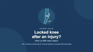 Knee Locked or Giving Way After an Injury? When an MRI Really Matters