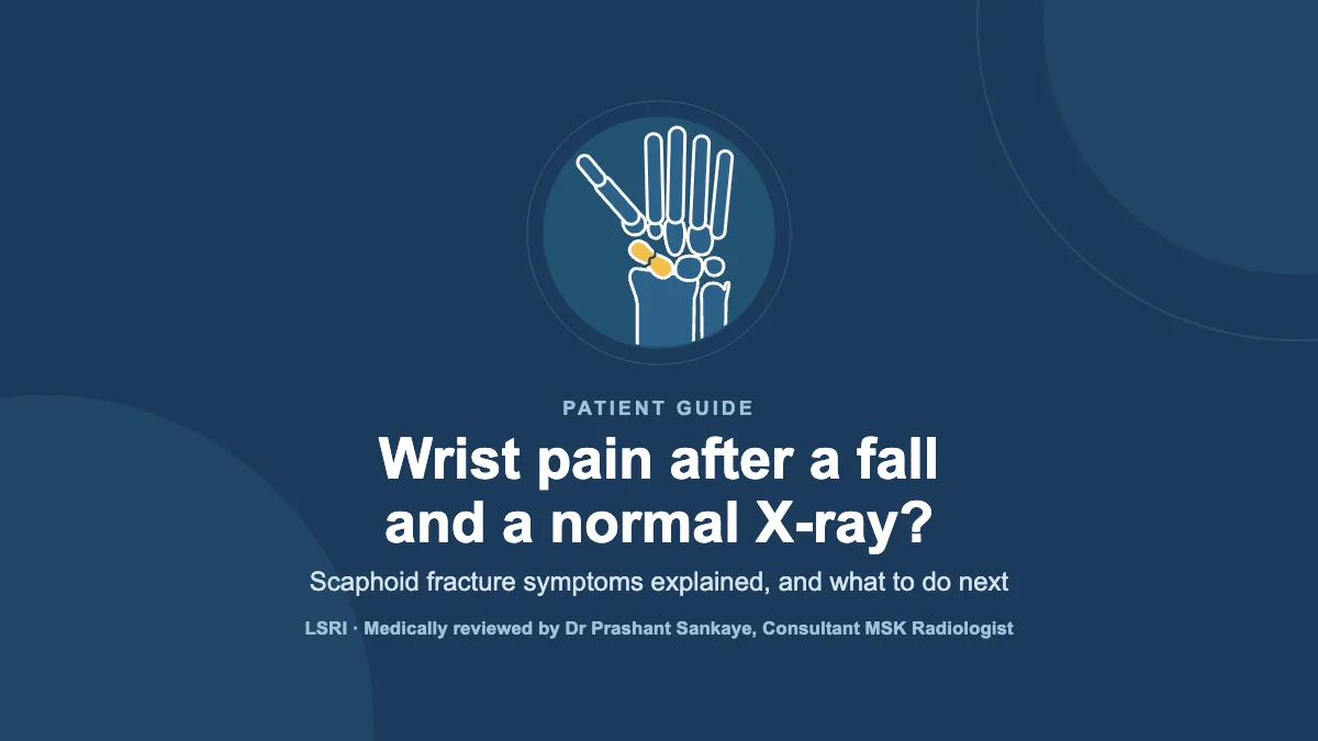 Wrist Pain After a Fall? Why a Normal X-Ray Doesn’t Rule Out a Scaphoid Fracture