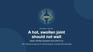 Hot, Swollen, Painful Joint? Why Septic Arthritis Is an Emergency