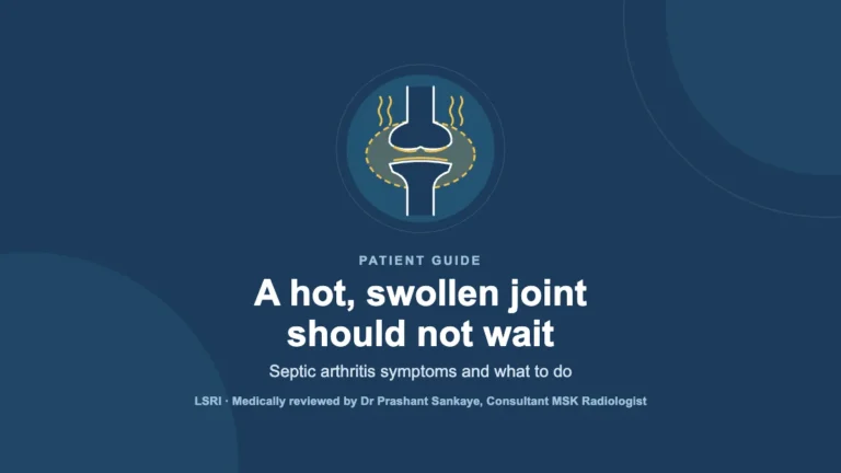 Hot, Swollen, Painful Joint? Why Septic Arthritis Is an Emergency