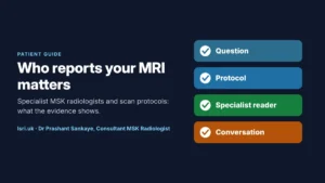 Who Reports Your MRI Matters: MSK Radiologists and Scan Protocols